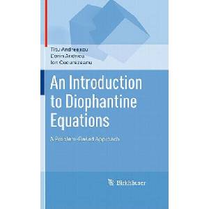 Introduction to Diophantine Equations | Titu Andreescu (ISBN: 9780817645489)