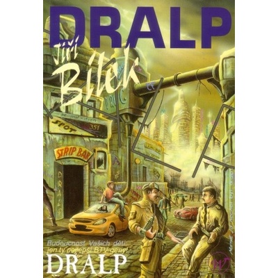 Dralp - Jiří Bílek