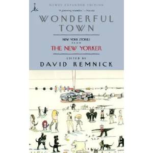Wonderful Town | David Remnick, Susan Choi (ISBN: 9780375757525)