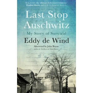 Last Stop Auschwitz | Eddy de Wind (ISBN: 9780857526847)
