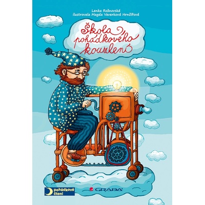 Škola pohádkového kouzlení - Lenka Rožnovská
