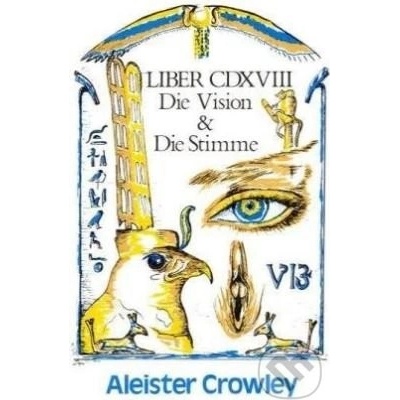 Die Vision und die Stimme - Aleister Crowley