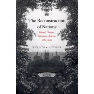 Reconstruction of Nations (ISBN: 9780300105865)