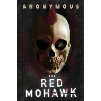 Red Mohawk | Anonymous