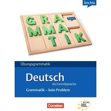 Übungsgrammatik DaF - Grammatik: kein Problem - cvičebnice gramatiky