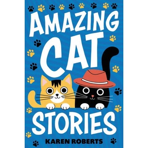 Amazing Cat Stories | Karen Roberts (ISBN: 9781957590455)