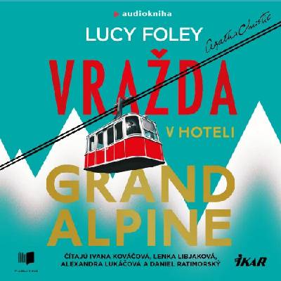 Vražda v hoteli Grand Alpine - Lucy Foley