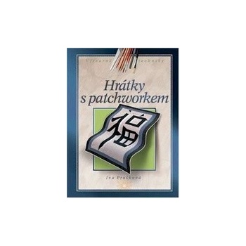 Hrátky s patchworkem