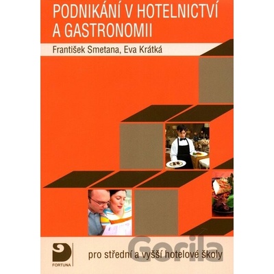 Podnikání v hotelnictví a gas.+CD - František Smetana; Eva Krátká