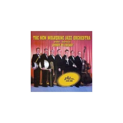 New Wolverine Jazz Orches - Sidney To Chicago CD