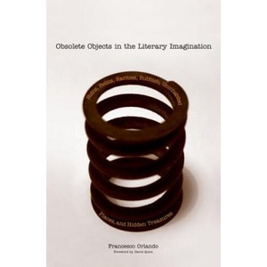 Obsolete Objects in the Literary Imagination (2006)