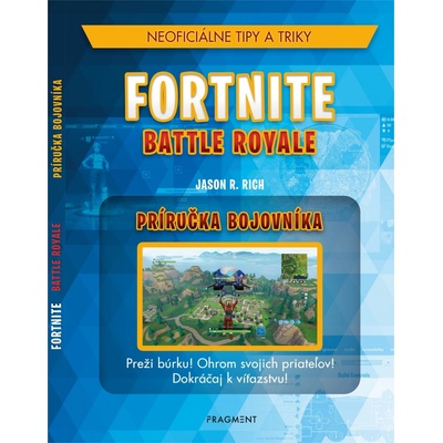Fortnite: Neoficiálna príručka bojovníka - Jason R. Rich