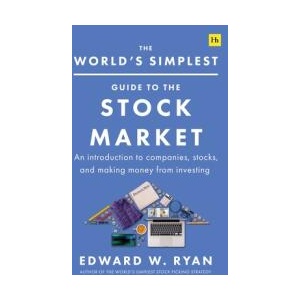 The World's Simplest Guide to the Stock Market | Edward W. Ryan (ISBN: 9781804090206)