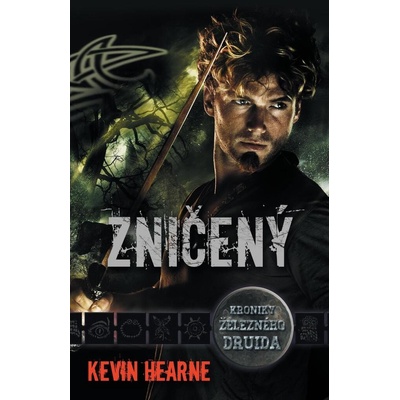 Zničený - Kevin Hearne