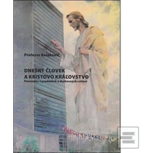 Dnešný človek a Kristovo kráľovstvo - Poznámky z prednášok a duchovných cvičení