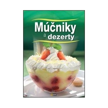 Múčniky a dezerty