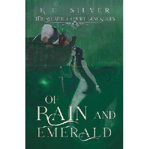 Of Rain and Emerald (ISBN: 9798990077935)
