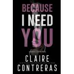Claire contreras Because I Need You | Claire Contreras