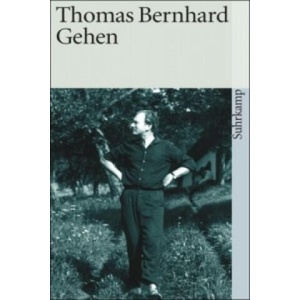 Gehen | Thomas Bernhard (ISBN: 9783518365052)