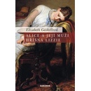 Alice a její muži/Hříšná Lizzie - Gaskellová Elizabeth