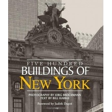 Five Hundred Buildings of New York - B. Harris