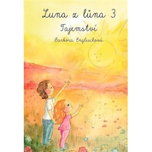 Luna z lůna 3 | Barbora Englischová (ISBN: 9788090846135)