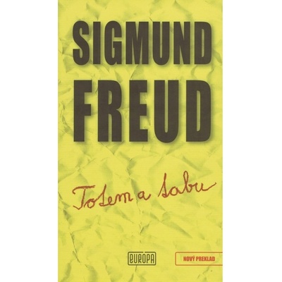 Totem a tabu SK - Sigmund Freud