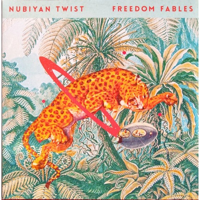 NUBIYAN TWIST - FREEDOM FABLES LP
