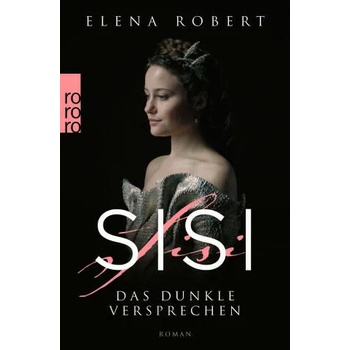 Image 1 of Sisi: Das dunkle Versprechen | Robert Krause