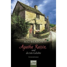 Agatha Raisin und die tote Geliebte Beaton M. C.Paperback