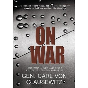 On War | Gen Carl Von Clausewitz (ISBN: 9781463612337)