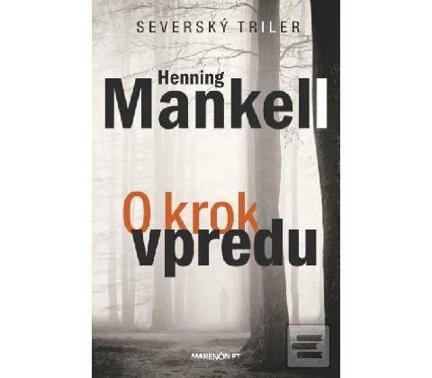 O krok vpred - Henning Mankell