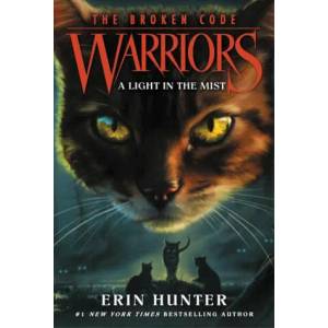 Warriors: The Broken Code #6: A Light in the Mist (ISBN: 9780062823908)