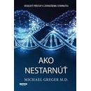 Ako nestarnúť