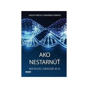 Ako nestarnúť