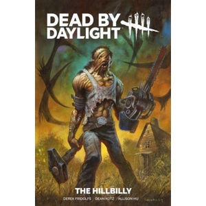Dead By Daylight: The Hillbilly | Derek Fridolfs, Dean Kotz, Allison Hu (2026)