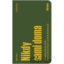 Nikdy sami doma - Rob Dunn