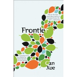 Frontier | Can Xue, Karen Gernant, Chen Zeping (ISBN: 9781940953540)