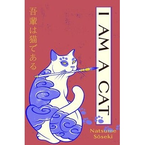 I Am a Cat (ISBN: 9781784879792)
