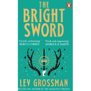 The Bright Sword | Lev Grossman (2025)