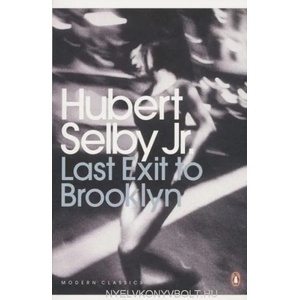 Last Exit to Brooklyn | Hubert Selby (ISBN: 9780141195650)