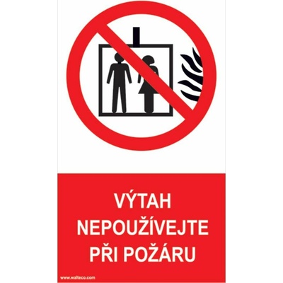Walteco Nepoužívejte výtah v případě požáru, 80x150mm, samolepka , 20009