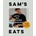 Sam's Eats: Let's Do Some Cooking - Sam Way