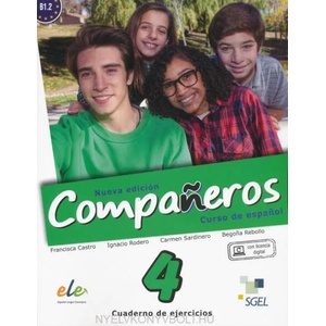 Companeros 4 Nueva Edicion: Exercises Book with Free Internet Access | Castro Francisca, Rodero Ignacio, Sardinero Carmen, Rebollo Begoña (ISBN: 9788497789141)