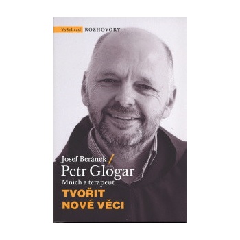 Tvořit nové věci - Josef Beránek