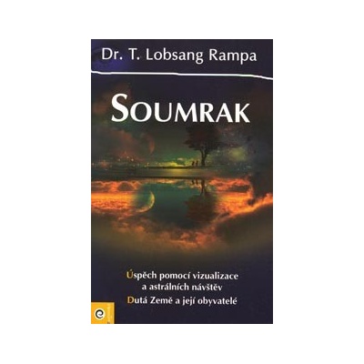 Soumrak - Lobsang T. Rampa