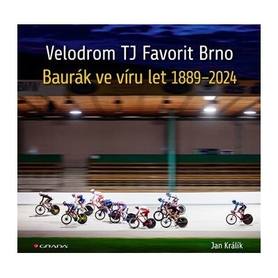 Velodrom TJ Favorit Brno - Jan Králík