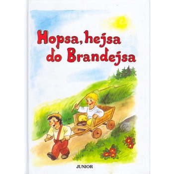 Hopsa, hejsa do Brandejsa
