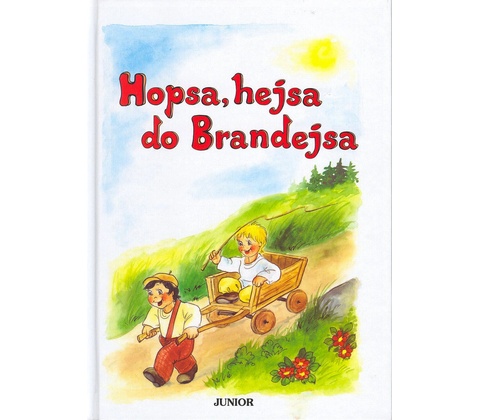 Hopsa, hejsa do Brandejsa