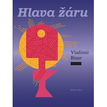Hlava žáru - Vladimír Binar
